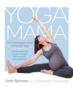 Yoga Mama 9781611801309 Linda Sparrowe, Verzenden, Gelezen, Linda Sparrowe