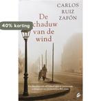 De schaduw van de wind 9789044982428 Carlos Ruiz Zafón, Boeken, Romans, Verzenden, Zo goed als nieuw, Carlos Ruiz Zafón