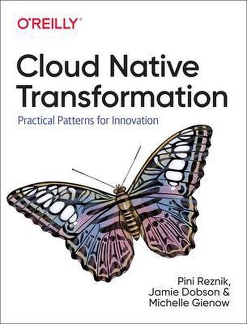 9781492048909 Cloud Native Transformation Practical Patte..., Boeken, Schoolboeken, Zo goed als nieuw, Verzenden