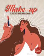 Make-up door de eeuwen heen / Looking good! 9789464391558, Verzenden, Zo goed als nieuw, Anita Croy