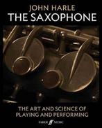 9780571539628 John Harle: The Saxophone | Tweedehands, Verzenden, Zo goed als nieuw, John Harle