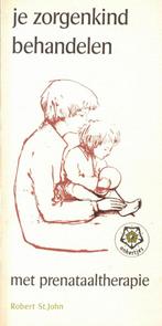 Je zorgenkind behandelen 9789020206449 St.John, Boeken, Verzenden, Gelezen, St.John