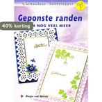 Geponste randen en nog veel meer / Cantecleer hobbytopper, Boeken, Hobby en Vrije tijd, Verzenden, Gelezen, M. van Belzen