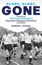 9781801504201 Glory; Glory; Gone Samuel Rooke, Verzenden, Nieuw, Samuel Rooke