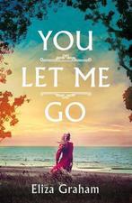You Let Me Go 9781542017107 Eliza Graham, Verzenden, Gelezen, Eliza Graham