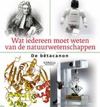 Wat iedereen moet weten van de natuurschappen 9789029085595, Boeken, Verzenden, Gelezen