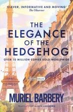 The Elegance of the Hedgehog / Editions Gallic 9781906040185, Verzenden, Gelezen, Muriel Barbery