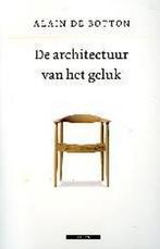 De architectuur van het geluk 9789045012766 Alain de Botton, Boeken, Verzenden, Gelezen, Alain de Botton