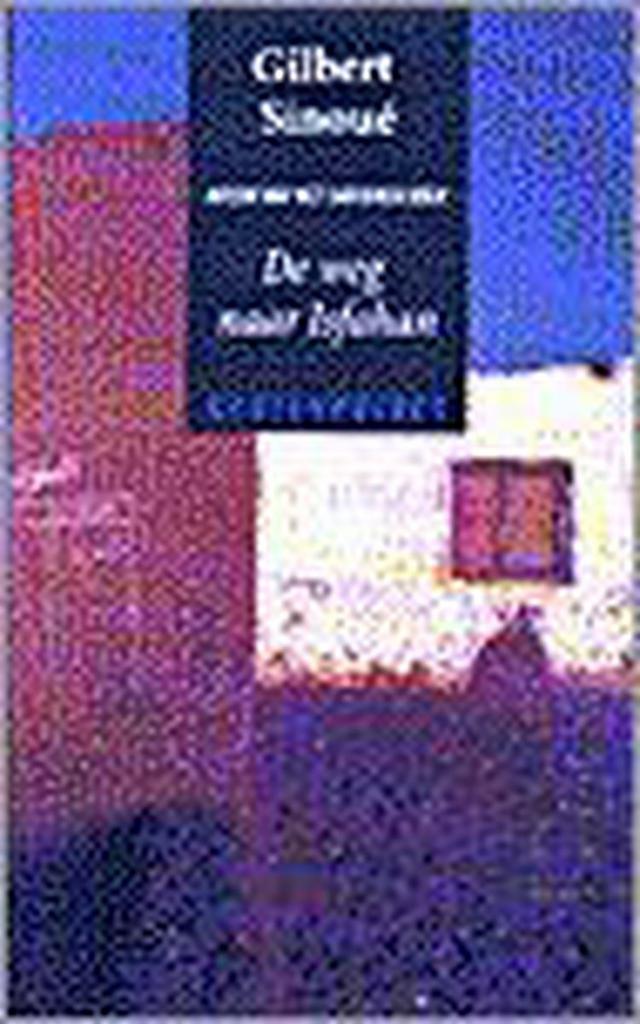 De weg naar Isfahan / Geuzenpocket / 138 9789052266251, Boeken, Romans, Gelezen, Verzenden