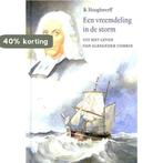 Vreemdeling in de storm 9789033127946 B. Hooghwerff, Verzenden, Gelezen, B. Hooghwerff