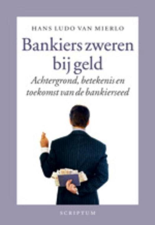 Bankiers Zweren Bij Geld, Boeken, Overige Boeken, Ophalen of Verzenden