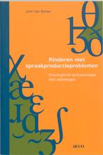 Kinderen met spraakproductieproblemen 9789033452901, Gelezen, J. van Borsel, Verzenden