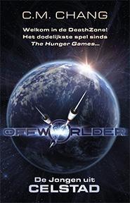 Offworlder 1 - De jongen uit Celstad (9789024563456), Boeken, Thrillers, Nieuw, Verzenden