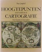 Hoogtepunten uit de wereld van de cartografie : oude kaarten, H A M van der Heyden, kartografie, Tony Campbell, Gelezen, Verzenden