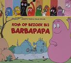 Boek Barbapapa - Kom op bezoek bij Barbapapa! 9789025747770, Verzenden, Zo goed als nieuw