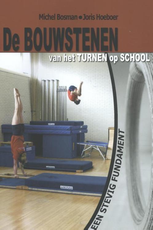 De Bouwstenen van het turnen op school 9789076837239, Boeken, Studieboeken en Cursussen, Zo goed als nieuw, Verzenden