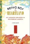 9781580051910 Bento Box in the Heartland: My Japanese Gir...