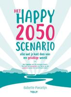 Het happy 2050 scenario 9789021423692 Babette Porcelijn, Gelezen, Babette Porcelijn, Verzenden