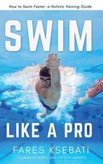 9780578864105 Swim Like A Pro Fares Ksebati, Verzenden, Nieuw, Fares Ksebati