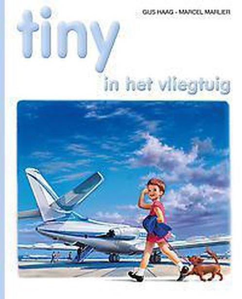Tiny in het vliegtuig 9789030369790 Gijs Haag, Boeken, Kinderboeken | Jeugd | onder 10 jaar, Gelezen, Verzenden