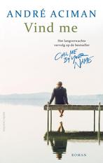 9789026349744 Vind me | Tweedehands, Verzenden, Zo goed als nieuw, Andre Aciman