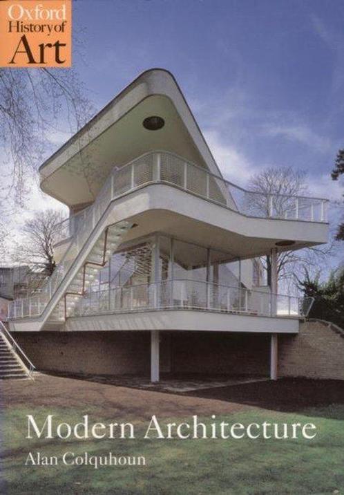 Modern Architecture 9780192842268 Alan Colquhoun, Boeken, Overige Boeken, Gelezen, Verzenden