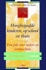 Hoogbegaafde kinderen, op school en thuis 9789044129496, Boeken, Hilde van Rossen, Carl D'Hondt, Gelezen, Verzenden