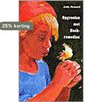 Opgroeien met bach-remedies 9789020243000 J. Howard, Verzenden, Gelezen, J. Howard