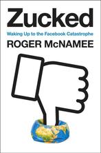 Zucked 9781984877895 Roger Mcnamee, Boeken, Verzenden, Gelezen, Roger Mcnamee