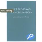 Het prostaatkankerlogboek 9789491549755, Verzenden, Zo goed als nieuw