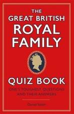 The Great British royal family quiz book: ones toughest, Gelezen, Daniel Smith, Verzenden