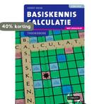 Basiskennis Calculatie met resultaat 9789463172721, Verzenden, Gelezen, H.M.M. Krom