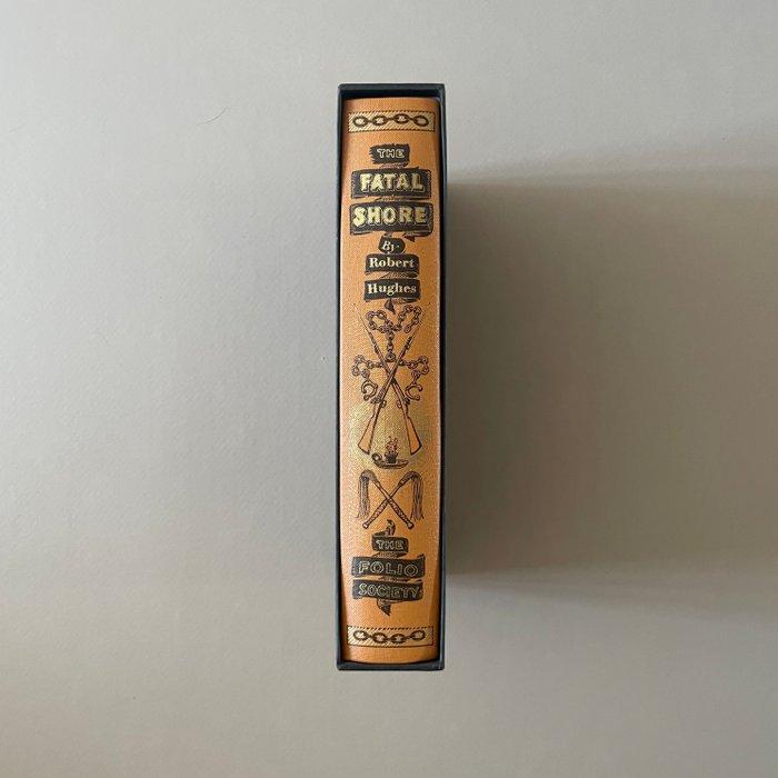 Robert Hughes - The Fatal Shore - Folio Society Edition -, Antiek en Kunst, Antiek | Boeken en Bijbels