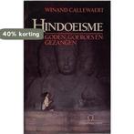 Hindoeisme / Omega-reeks / nr. 11 9789061528401, Verzenden, Gelezen, W. Callewaert