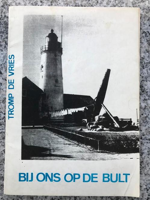 Bij ons op de Bult – Urk (Tromp de Vries), Boeken, Geschiedenis | Stad en Regio, Gelezen, 20e eeuw of later, Verzenden
