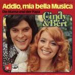 Cindy &amp; Bert - Addio, Mia Bella Musica, Ophalen of Verzenden, Gebruikt