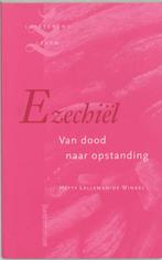 Ezechiel / Luisteren Leven 9789023918943, Verzenden, Zo goed als nieuw, H. Lalleman-de Winkel