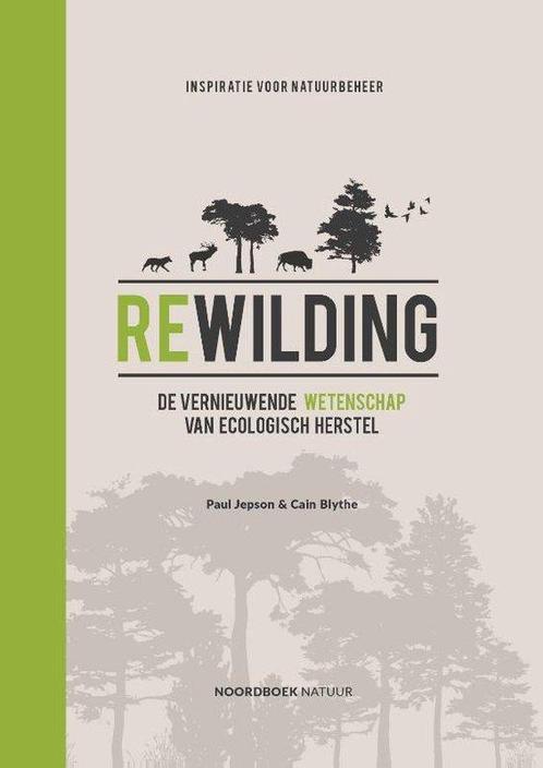 9789464711660 Rewilding Paul Jepson, Boeken, Studieboeken en Cursussen, Nieuw, Verzenden