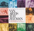 Van Artis Tot Zeeman 9789072810274, Gelezen, Ko van Geemert en Karel Warmenhoven, Karel Warmenhoven, Verzenden