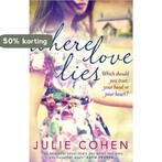 Where Love Lies 9780552779012 Julie Cohen, Verzenden, Gelezen, Julie Cohen