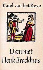 UREN MET HENK BROEKHUIS 9789028204546 Reve, Verzenden, Gelezen, Reve