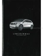 2009 LINCOLN MKX INSTRUCTIEBOEKJE ENGELS (USA), Auto diversen, Handleidingen en Instructieboekjes