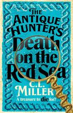 9781035021765 The Antique Hunters: Death on the Red Sea, Verzenden, Zo goed als nieuw, C L Miller