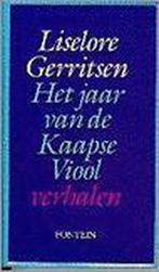 Jaar Van De Kaapse Viool 9789026105760 Liselore Gerritsen, Gelezen, Liselore Gerritsen, Verzenden