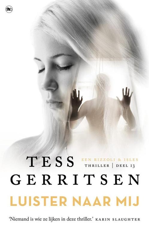 9789044368499 Luister naar mij Tess Gerritsen, Boeken, Studieboeken en Cursussen, Nieuw, Verzenden