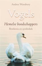 Vogels - Hemelse boodschappers - Andrea Wansbury - 978902028, Boeken, Verzenden, Nieuw