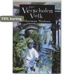 Het verscholen volk / Het Verscholen Volk 9789062655601, Verzenden, Gelezen, Harman Nielsen