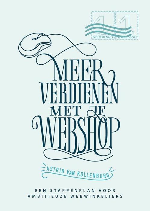 Boek Meer verdienen met je webshop 9789461263582, Boeken, Economie, Management en Marketing, Zo goed als nieuw, Verzenden