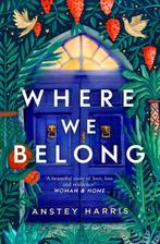 Where We Belong 9781471173868 Anstey Harris, Verzenden, Zo goed als nieuw, Anstey Harris