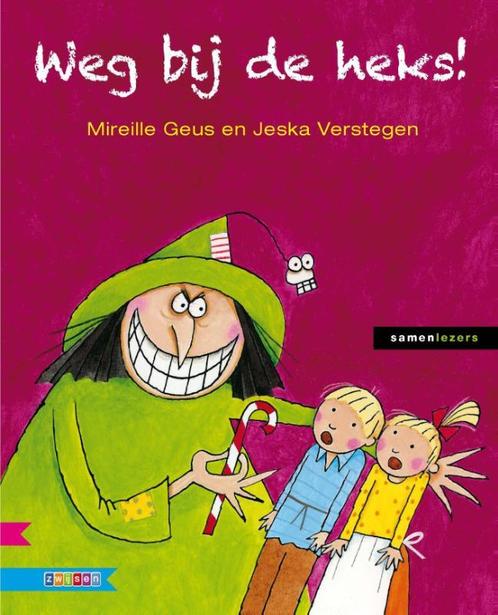 Weg bij de heks! / Samenlezers 9789048713486 Mireille Geus, Boeken, Kinderboeken | Jeugd | onder 10 jaar, Gelezen, Verzenden